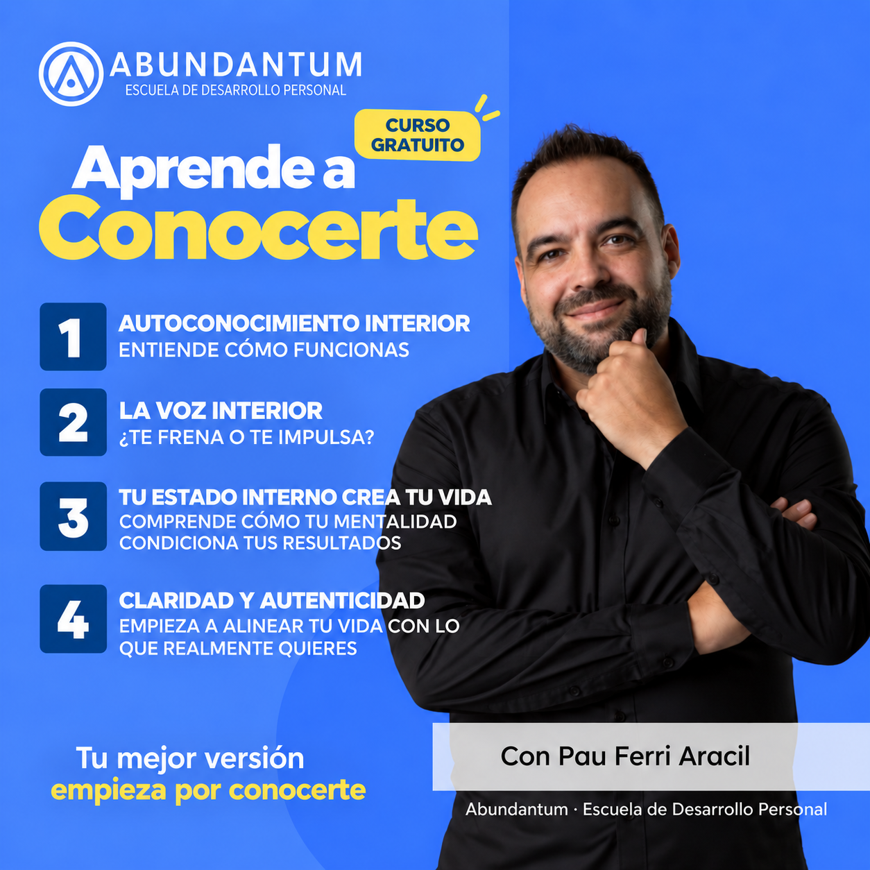 Curso gratuito Aprende a Conocerte con Pau Ferri · Escuela de Desarrollo Personal Abundantum